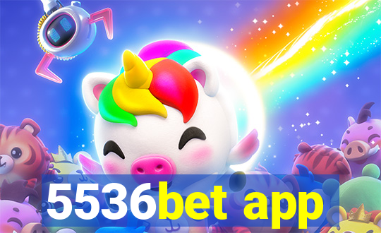 5536bet app